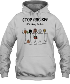 Stop racism it’s okay to be Indian Black Arab Asian Unisex Hoodie