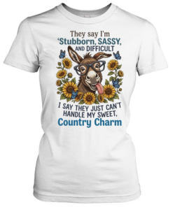 Stubborn Sassy And Difficult Donkey With Sunflowers And Butterflies  Classic Women's T-shirt