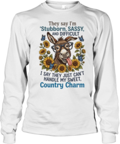 Stubborn Sassy And Difficult Donkey With Sunflowers And Butterflies  Long Sleeved T-shirt
