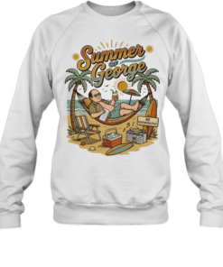 Summer Of George No Responsibilities Seinfeld Unisex Sweatshirt