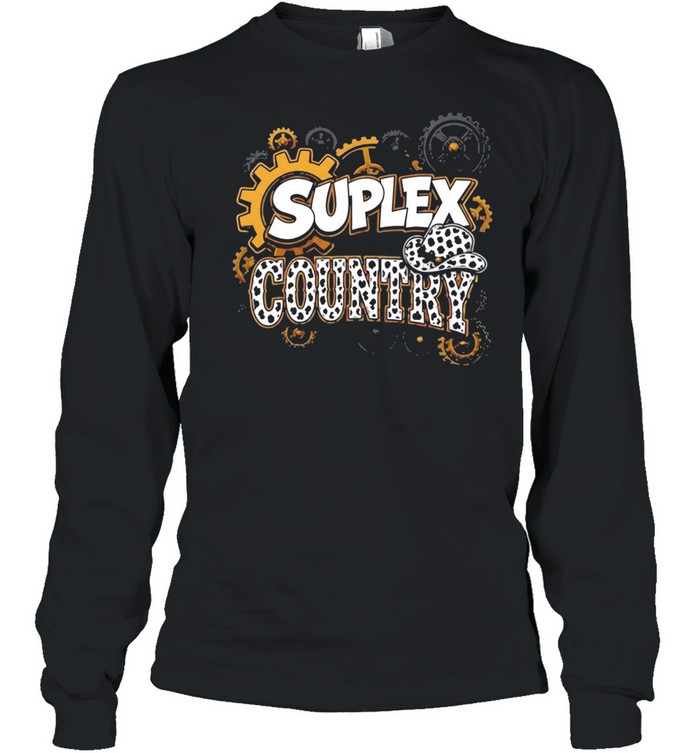 Suplex Country Long Sleeved T-shirt