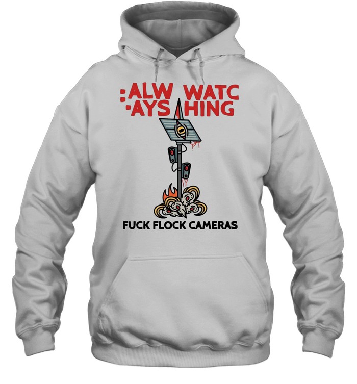 Surveillance camera always watching fuck flock cameras Unisex Hoodie
