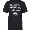 Tell Your Friends You Love Them mental health  Classic Men's T-shirt