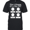 The 4 stages of a day off Classic Men's T-shirt