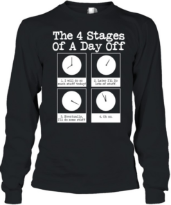 The 4 stages of a day off Long Sleeved T-shirt