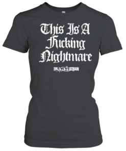 The Acacia Strain this is a fucking nightmare  Classic Women's T-shirt