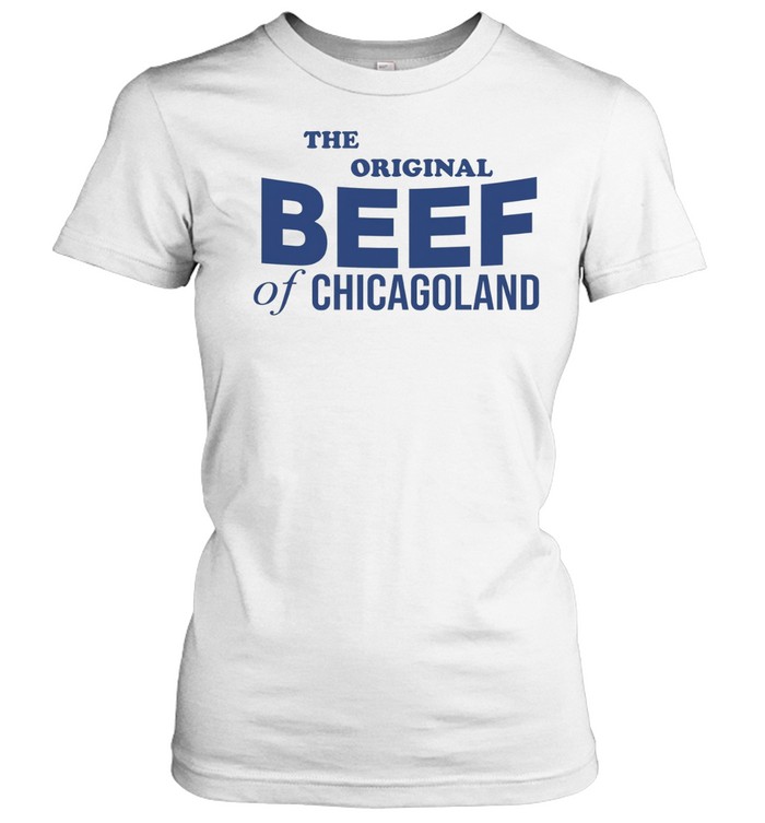 The Bear beef of Chicagoland Classic Women's T-shirt