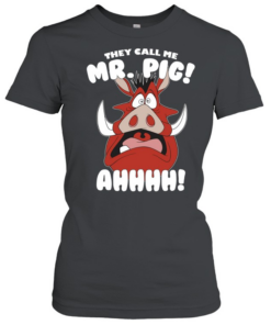 The Lion King Pumbaa They Call Me Mr Pig Ahhhh  Classic Women's T-shirt