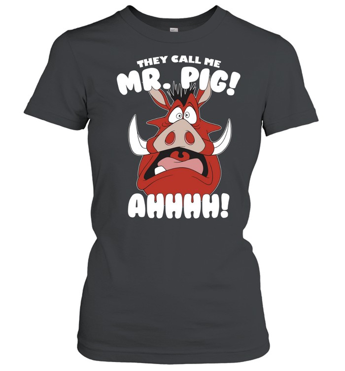 The Lion King Pumbaa They Call Me Mr Pig Ahhhh Classic Women's T-shirt