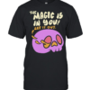 The Magic Is In You Let It Out Inspirational  Classic Men's T-shirt