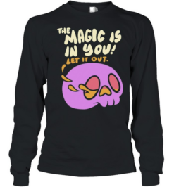 The Magic Is In You Let It Out Inspirational Long Sleeved T-shirt