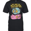 The More You Fail The Faster You Learn What Works Classic Men's T-shirt