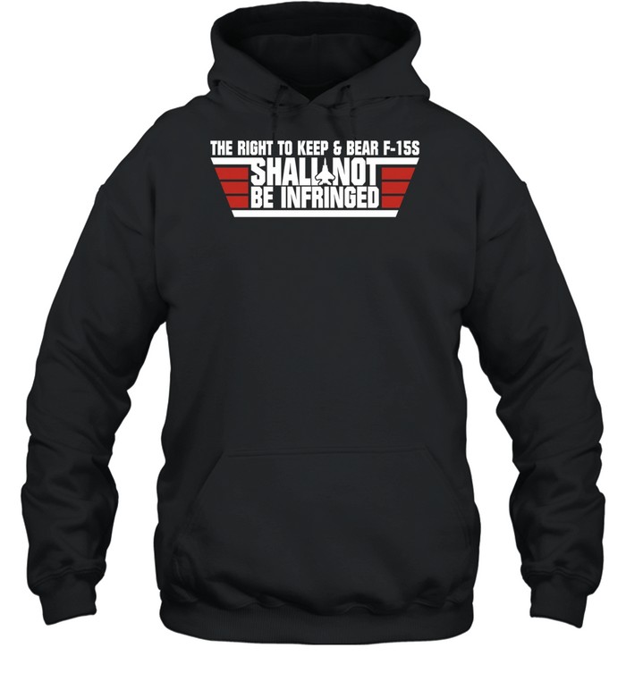 The Right To Keep And Bear F-15S Shall Not Be Infringed FPC Unisex Hoodie