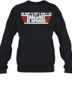 The Right To Keep And Bear F-15S Shall Not Be Infringed FPC Unisex Sweatshirt