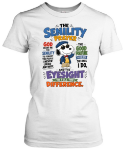 The Senility Prayer God  Classic Women's T-shirt