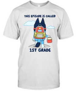 This Episode Is Called 1st Grade Classic Men's T-shirt