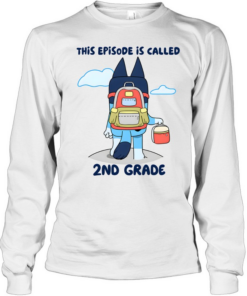 This Episode Is Called 2nd Grade Long Sleeved T-shirt