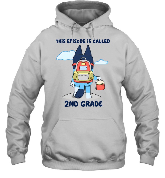 This Episode Is Called 2nd Grade Unisex Hoodie