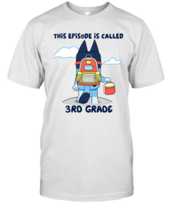 This Episode Is Called 3rd Grade Classic Men's T-shirt