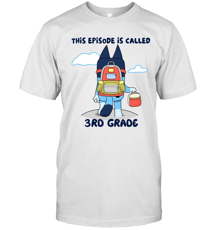 This Episode Is Called 3rd Grade Classic Men's T-shirt