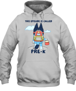 This Episode Is Called Pre-K Unisex Hoodie