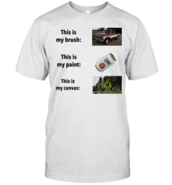 This Is My Brush This Is My Paint This Is My Canvas  Classic Men's T-shirt