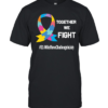Together we fight 31 mile move challenge in July autism puzzle ribbon  Classic Men's T-shirt