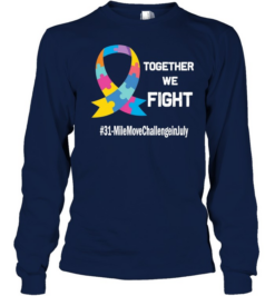 Together we fight 31 mile move challenge in July autism puzzle ribbon  Long Sleeved T-shirt