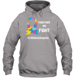 Together we fight 31 mile move challenge in July autism puzzle ribbon  Unisex Hoodie