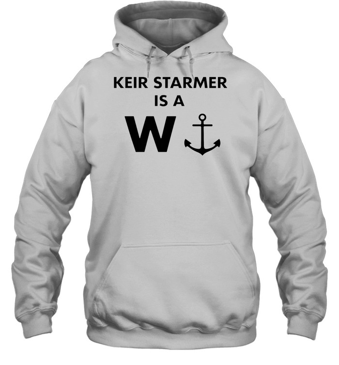 Top Keir Starmer Is A W Unisex Hoodie