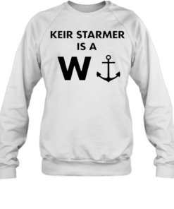 Top Keir Starmer Is A W Unisex Sweatshirt