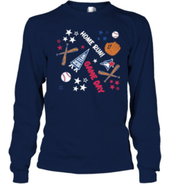 Toronto Blue Jays Home Run Game Day Go Team Baseball  Long Sleeved T-shirt