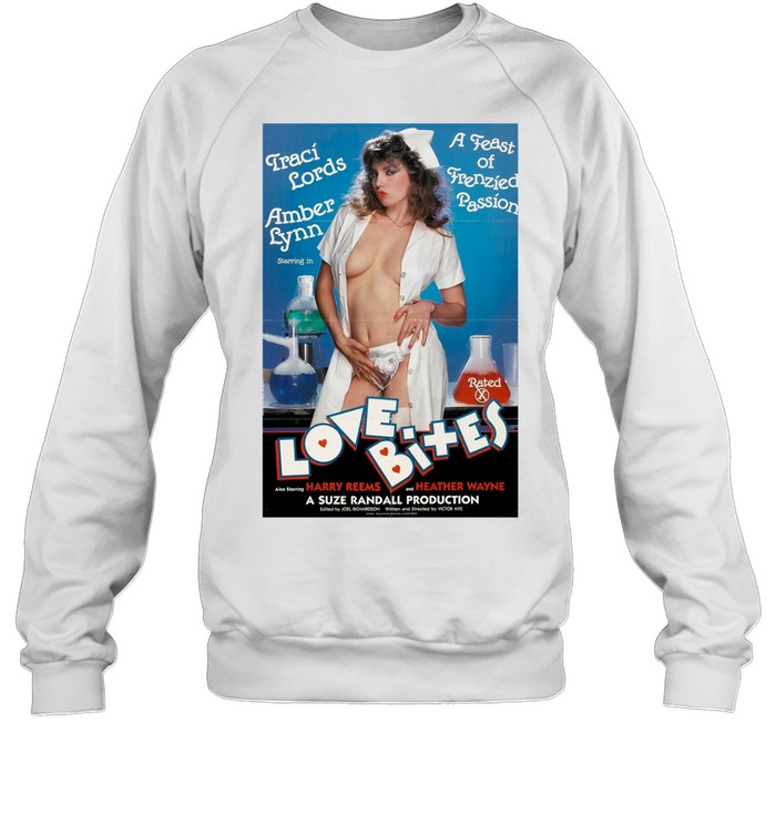 Traci Lords Amber Lynn Love Bites Harry Reems Heather Wayne Suze Randall Unisex Sweatshirt