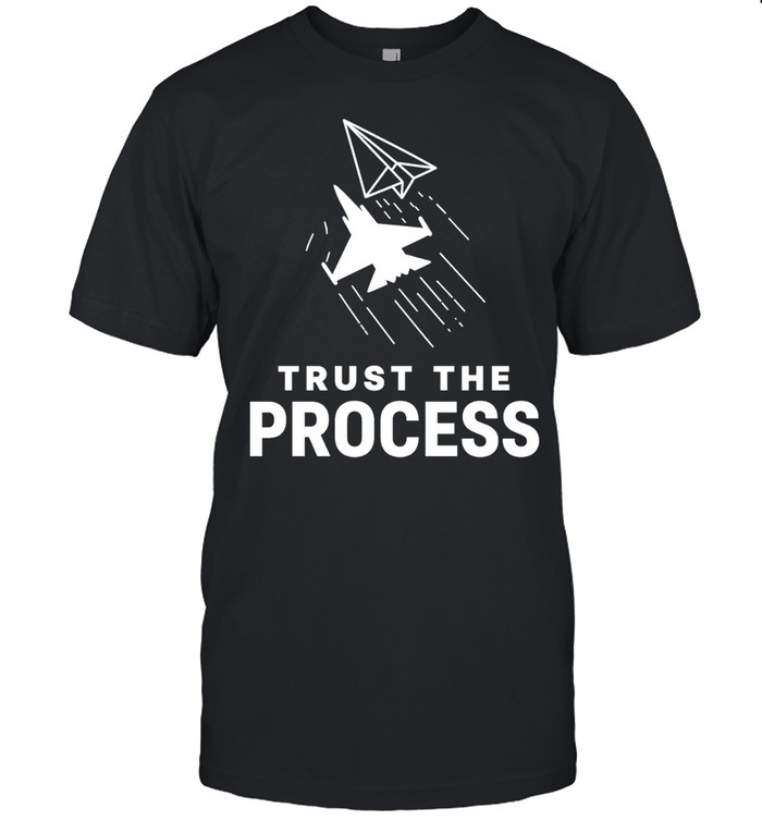 Trust the Process Fighter Jet Paper Airplane Classic Men's T-shirt