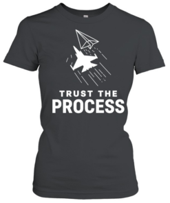 Trust the Process Fighter Jet Paper Airplane  Classic Women's T-shirt