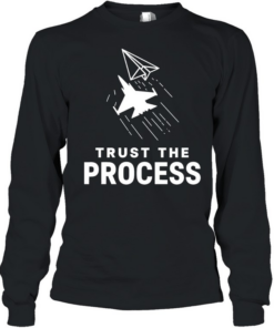 Trust the Process Fighter Jet Paper Airplane Long Sleeved T-shirt