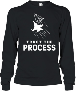 Trust the Process Fighter Jet Paper Airplane Long Sleeved T-shirt