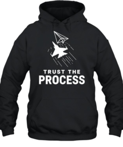 Trust the Process Fighter Jet Paper Airplane Unisex Hoodie