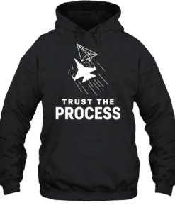 Trust the Process Fighter Jet Paper Airplane Unisex Hoodie