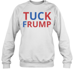 Tuck Frump  Unisex Sweatshirt