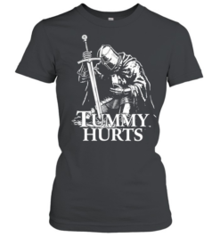 Tummy Hurts Knight Dark Fantasy  Classic Women's T-shirt