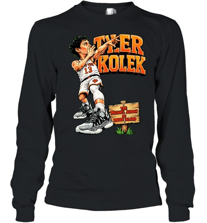 Tyler Kolek New York Knicks player caricature the Michael Jordan of Rhode Island Long Sleeved T-shirt