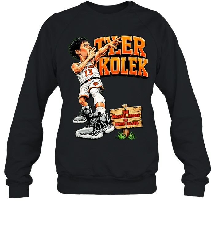 Tyler Kolek New York Knicks player caricature the Michael Jordan of Rhode Island Unisex Sweatshirt