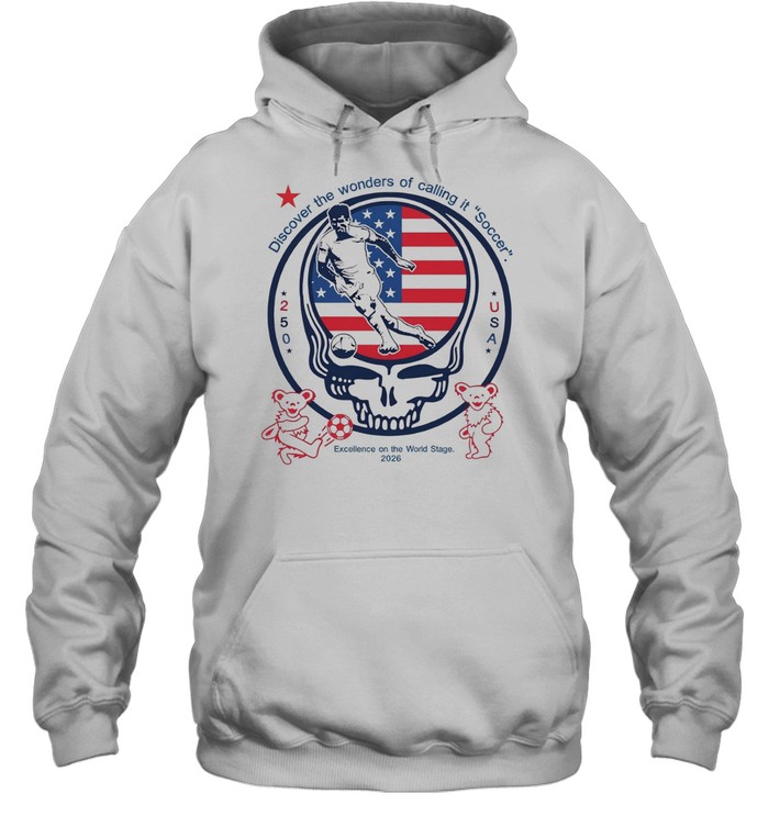 USA World Cup 2026 steal your face discover the wonders of calling it soccer Unisex Hoodie