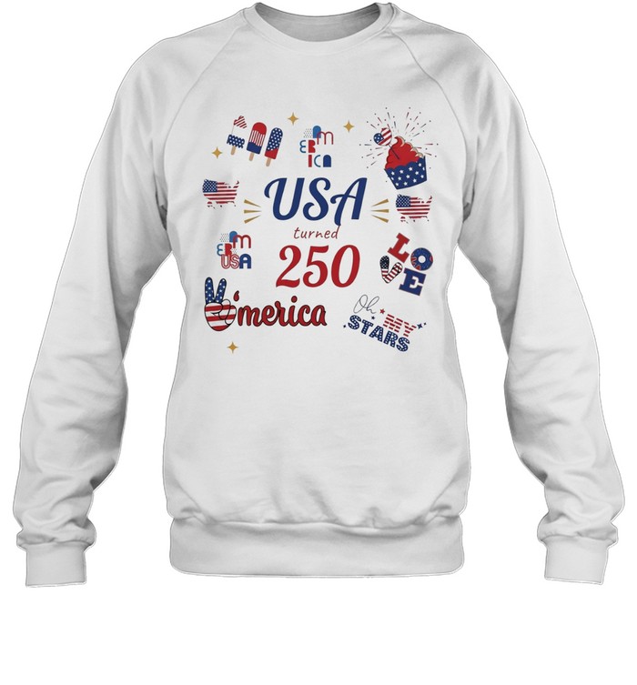 USA turned 250 merica Bed Wine Blue Love Oh my Stars Patriotic Fourth of July Unisex Sweatshirt