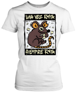 Una Vez Rata Siempre Rata rat funny spanish  Classic Women's T-shirt
