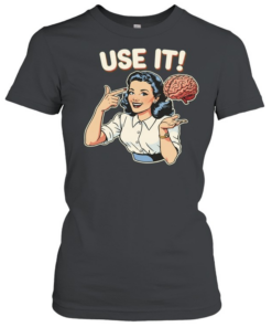 Use It Brain Retro Pinup Girl smart vintage style  Classic Women's T-shirt