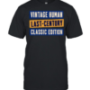 Vintage Human Last-Century Classic Edition Classic Men's T-shirt