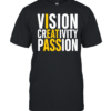 Vision Creativity Passion Hidden Message Sarcastic  Classic Men's T-shirt