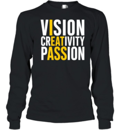 Vision Creativity Passion Hidden Message Sarcastic Long Sleeved T-shirt